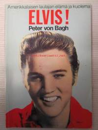 Elvis! - Amerikkalaisen laulajan elämä ja kuolema