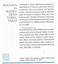 Onnea ja siunausta, 1994.  Kirja sinulle juhlapäivänäsi.                    Onnea ja siunausta päivääsi -kirjaan on koottu Anna-Maija Raittilan