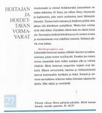 Onnea ja siunausta, 1994.  Kirja sinulle juhlapäivänäsi.                    Onnea ja siunausta päivääsi -kirjaan on koottu Anna-Maija Raittilan