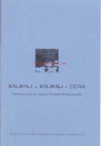 Partio-Scout: Kalikali - kalikali - ooaa; Partiohuutoja ja -lauluja Pohjois-Pohjanmaalta