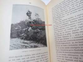 Från fronten i väster september - november 1914 -kuuluisan ruotsalaisen matkakirjailijan havaintoja ja muistiinpanoja ensimmäisen maailmansodan alusta, runsas