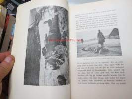 Kriget mot Ryssland  - minnen från fronten i öster mars-augusti 1915 med över 400 bilder samt 11 kartor -kuuluisan ruotsalaisen matkakirjailijan havaintoja ja