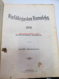 Kyläkirjaston kuvalehti - vuosikerrat 1899-1900 kirjaksi sidottuna, monipuolinen ja runsas kirjallinen sekä kuvallinen aineisto sekä Suomea, että ulkomaita