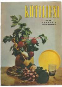 Kotiliesi 1955 nr 15 / kansi Syksyn satoa,  maito pulloon vai kannuun, sisustusnäyttely, syksyn vaatteita, Berliini, herneet pavut kurkut säilöön,