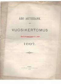 Åbo Aktiebank, vuosikertomus 1897