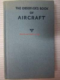 The Observer&#039;s book of Aircraft - One hundred and fifty aircraft with 272 illustrations