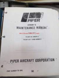 Piper Aircraft Corporation - Piper Arrow IV - Turbo Arrow IV Maintenance Manual -lentokoneen huolto-ohjekirja