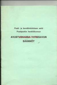 Posti- ja lennätinlaitoken sekä Postipankin henkilökunnan avustuskassa Yhteisavun säännöt ja jäsenkortti 1977