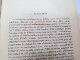 Hedelmäpuiden leikkaaminen - erilaisten leikkausmenetelmien oppikirja.