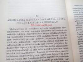 Hedelmäpuiden leikkaaminen - erilaisten leikkausmenetelmien oppikirja.