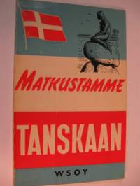 Matkustamme Tanskaan - pieni matkaopas