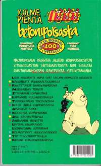 Kolme pientä betoniporsasta, 2007. 400 uutta koululaisvitsiä.