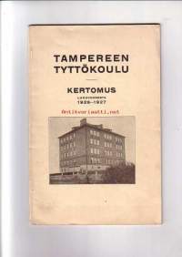 Tampereen Tyttökoulu - Kertomus lukuvuodesta 1926-1927