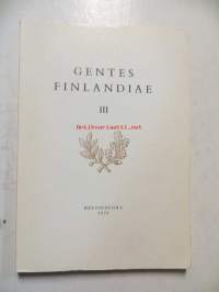 Gentes Finlandiae III - Skrifter utgivna av Finlands Riddarhus IV i samarbete med Finlands Adelsförbund