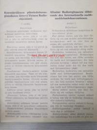 Kansainvälisen pikatiedotussopimuksen Yleinen Radio-ohjesääntö ja Radiolisäohjesääntö Madrid 1932 - Radioliikennettä koskevia asetuksia  -  Allmänt