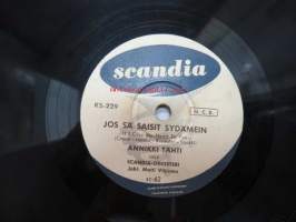 Scandia KS-229 Annikki Tähti - Jos sä saisit sydämein / Laulu kahdesta pennistä -savikiekkoäänilevy, 78 rpm