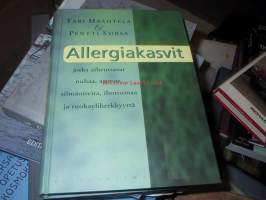 Allergiakasvit jotka aiheuttavat nuhaa, astmaa, silmäoireita, ihottumaa ja ruokayliherkkyyttä