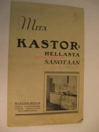 Mitä Kastor hellasta sanotaan