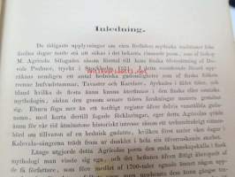 Kalevala. Efter andra original-upplagan öfversatt af K. Collan I-II (&quot;Uuden Kalevalan&quot; ruotsinkielinen painos ilmestynyt 1864-68)