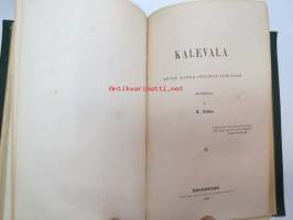 Kalevala. Efter andra original-upplagan öfversatt af K. Collan I-II (&quot;Uuden Kalevalan&quot; ruotsinkielinen painos ilmestynyt 1864-68)