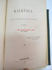 Kalevala. Efter andra original-upplagan öfversatt af K. Collan I-II (&quot;Uuden Kalevalan&quot; ruotsinkielinen painos ilmestynyt 1864-68)