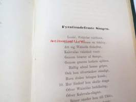 Kalevala. Efter andra original-upplagan öfversatt af K. Collan I-II (&quot;Uuden Kalevalan&quot; ruotsinkielinen painos ilmestynyt 1864-68)