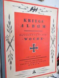 Kriegs Album. 22., 23., 24., 25., 26. Sonderheft der &quot;Woche&quot; - 5 kpl Woche-lehden I Maailmansodan kuva-albumeja sodan alusta vuoden 1916 loppuun - kaikki viisi