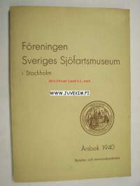 Föreningen Sveriges Sjöfartsmuseum i Stockholm Årsbok 1940 -vuosikirja