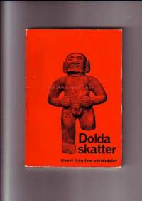 Dolda skatter - Konst från fem världsdelar