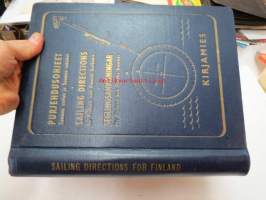 Purjehdusohjeet Suomea varten ja Suomen satamat - Sailing Instructions for Finland and Finnish harbours - Seglingsanvisningar för Finland och Finska hamnar -