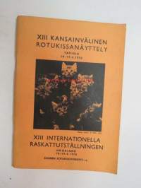 XIII Kansainvälinenrotu kissanäyttely Tapiola 18-19.4.1970 - XIII Internationella raskattutställningen Hagalund -näyttelyluettelo