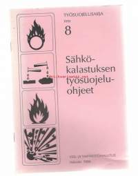 Sähkökalastuksen työsuojeluohjeet.