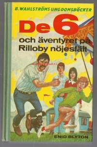 Enid Blyton / De 6 och äventyr på Rilloby nöjesfältet / B Wahlströms ungdomsböcker