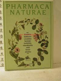 pharmaca  naturae.käsikirja lääkkeenomaisista luontaistuotteista.vitamiineista sekä hivenaineista