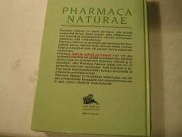 pharmaca  naturae.käsikirja lääkkeenomaisista luontaistuotteista.vitamiineista sekä hivenaineista