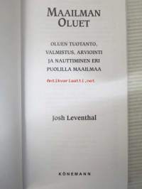 Maailman oluet - Oluen tuotanto, valmistus, arviointi ja nauttiminen eri puolilla maailmaa