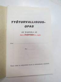 Työturvallisuusopas - Oy Wärtsilä Ab Taalintehdas 1969