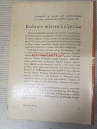 Kohtalo miestä kuljettaa - Muistelmia II
