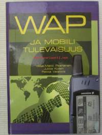 WAP ja mobiili tulevaisuus