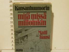 kansanhuumorin . mitä missä milloin