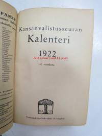 Kansanvalistusseuran Kalenteri 1922 sekä Tietokalenteri yhteensidottuna laitoksena, sis. runsaasti mainoksia, artikkeleita, tilastotietoa, rautateitten ja postin