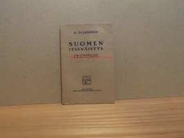 Suomen itsenäisyys tuhatvuotisen kehityksen tuloksena