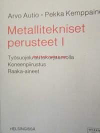 Auto- ja kuljetusalan perusoppi 1 - Metallitekniset perusteet I - Työsuojelu autokorjaamolla, koneenpiirrustus, raaka-aineet