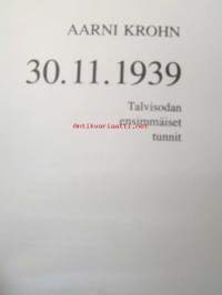 30.11.1939 Talvisodan ensimmäiset tunnit