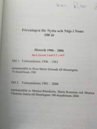 Föreningen för Nytta och Nöje i Noux 100 år Historik 1906-2006