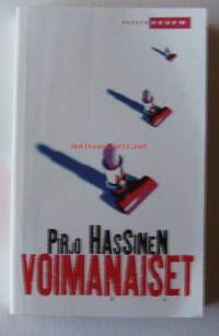 Voimanaiset : romaani / Pirjo Hassinen.