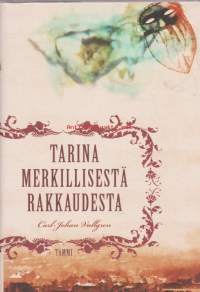 Tarina merkillisestä rakkaudesta