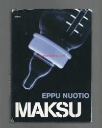 Maksu : romaani / Eppu Nuotio.