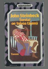 Torstai on toivoa täynnä / John Steinbeck ; [suom. Jouko Linturi].