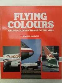 Flying Colours - Airline Colour Schemes of the 1990s